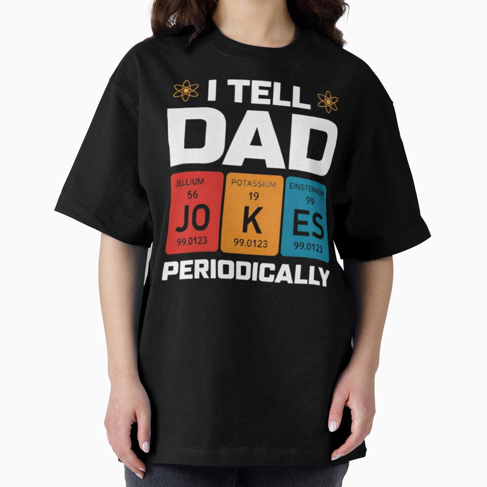 I Tell Dad Jokes Periodically Funny Father's Day Gift Science Pun Vintage Chemistry Periodical Table Chart by sinkedink