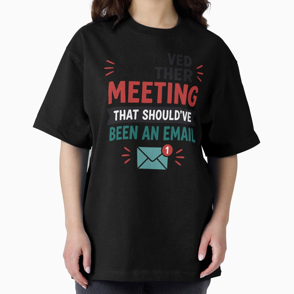 I Survived Another Meeting That Shouldve Been An Email by Gift Phrase Studio Unisex , , , Long Sleeve Tee