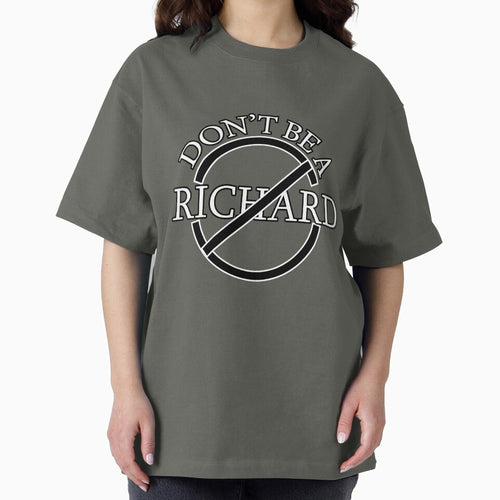 A Friendly Reminder: Don’t Be a Richard! by Suldaanstyle