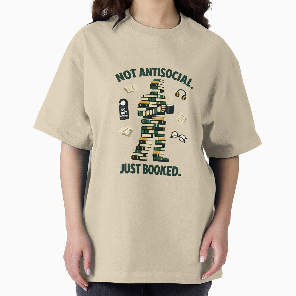 Not Antisocial Just Booked Funny Introvert Book Lover T-Shirt by yanejoy