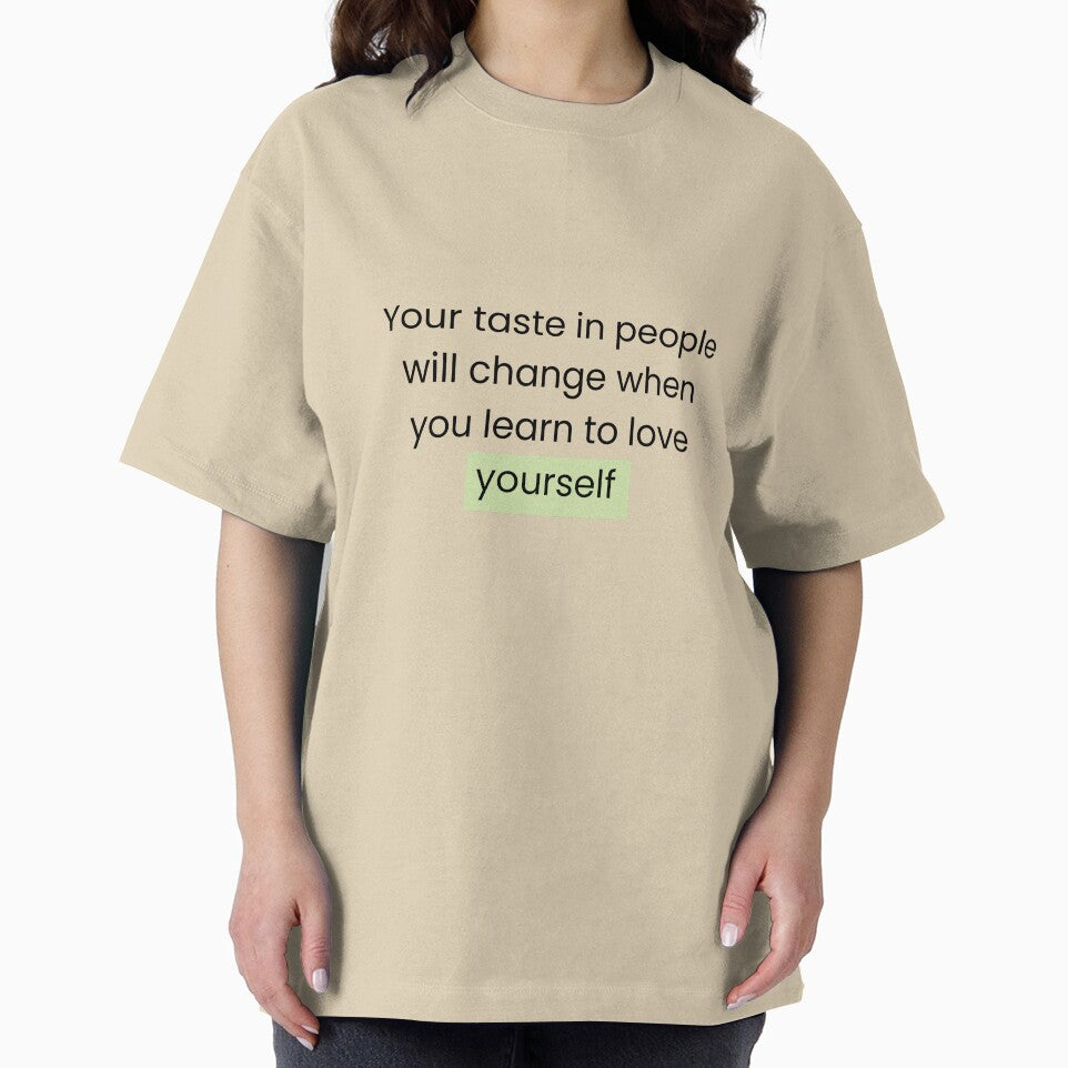 Self Love Quote Typography – Your Taste in People Will Change Motivational Minimalist Design by TorqueThread
