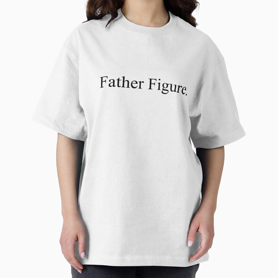 Father Figure serif ironic slogan by kjohnson113