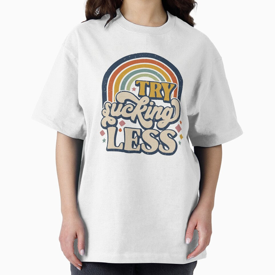 Retro 70s Rainbow Try Sucking Less Funny Sarcastic by rediscoveredapp Unisex , , , Long Sleeve Tee