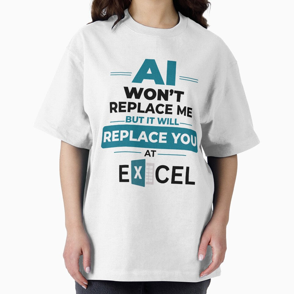 AI Won’t Replace Me Shirt, But It Will Replace You At Excel, Funny Office Humor Tee by DirectiveOffice