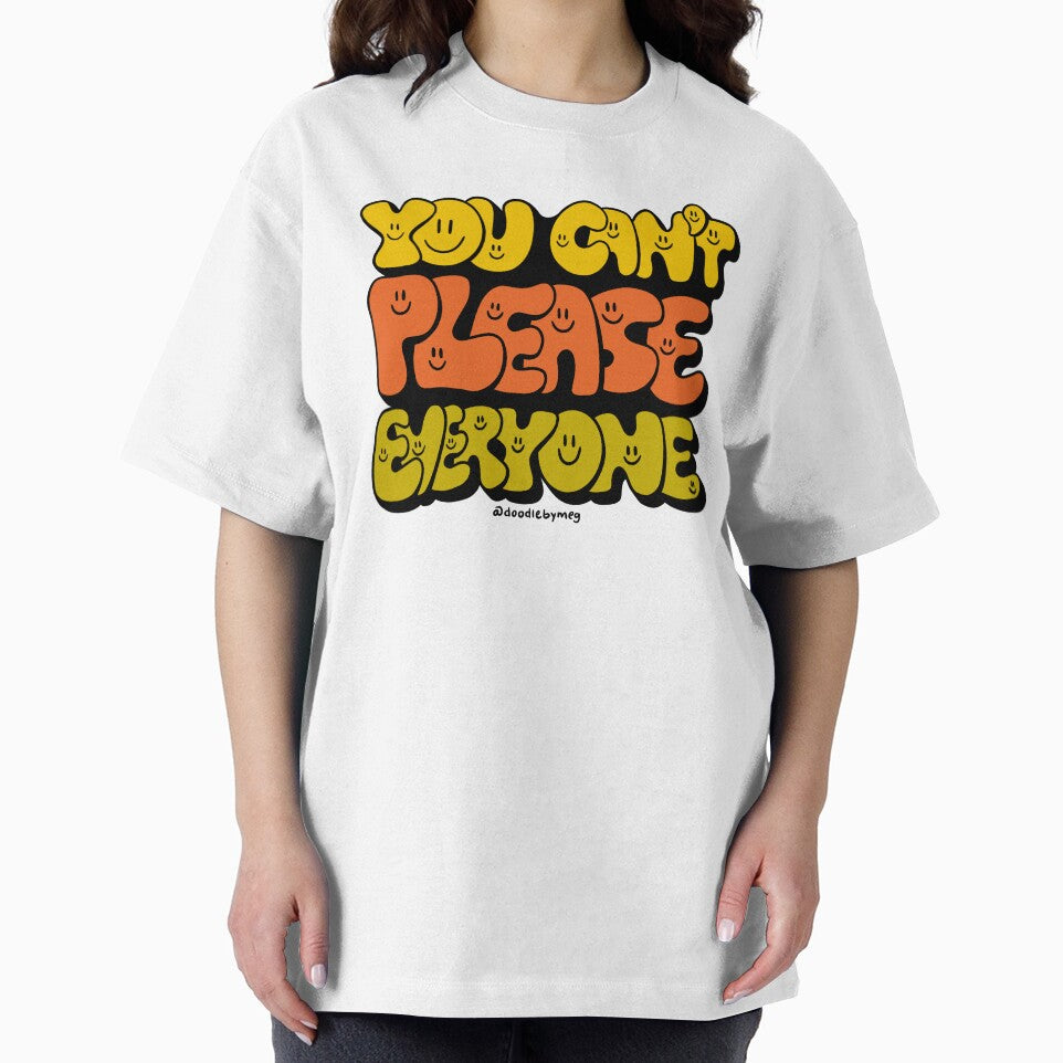 You Can't Please Everyone by doodlebymeg