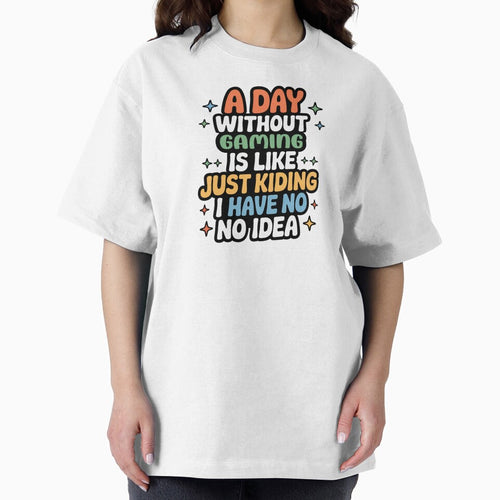 A Day Without Gaming Is Like Just Kidding - Cool & Funny Gaming Lover by Watsonarts