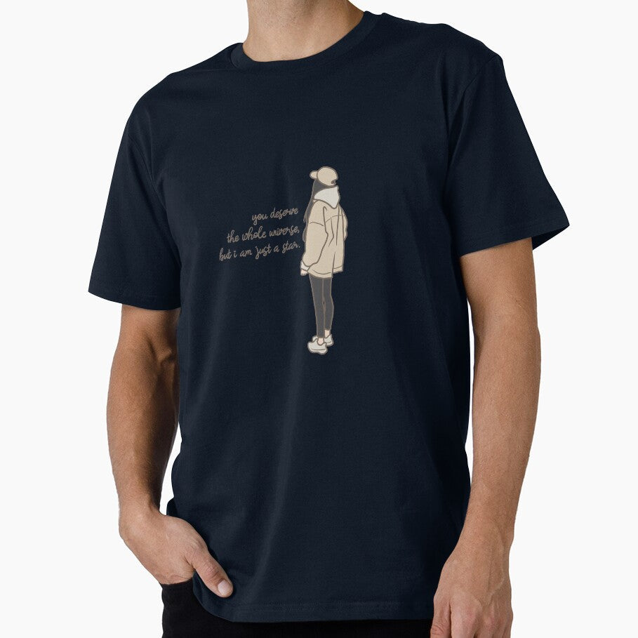 You Deserve The Whole Universe But I Am Just A Star by WordvineMedia Unisex , , , Long Sleeve Tee
