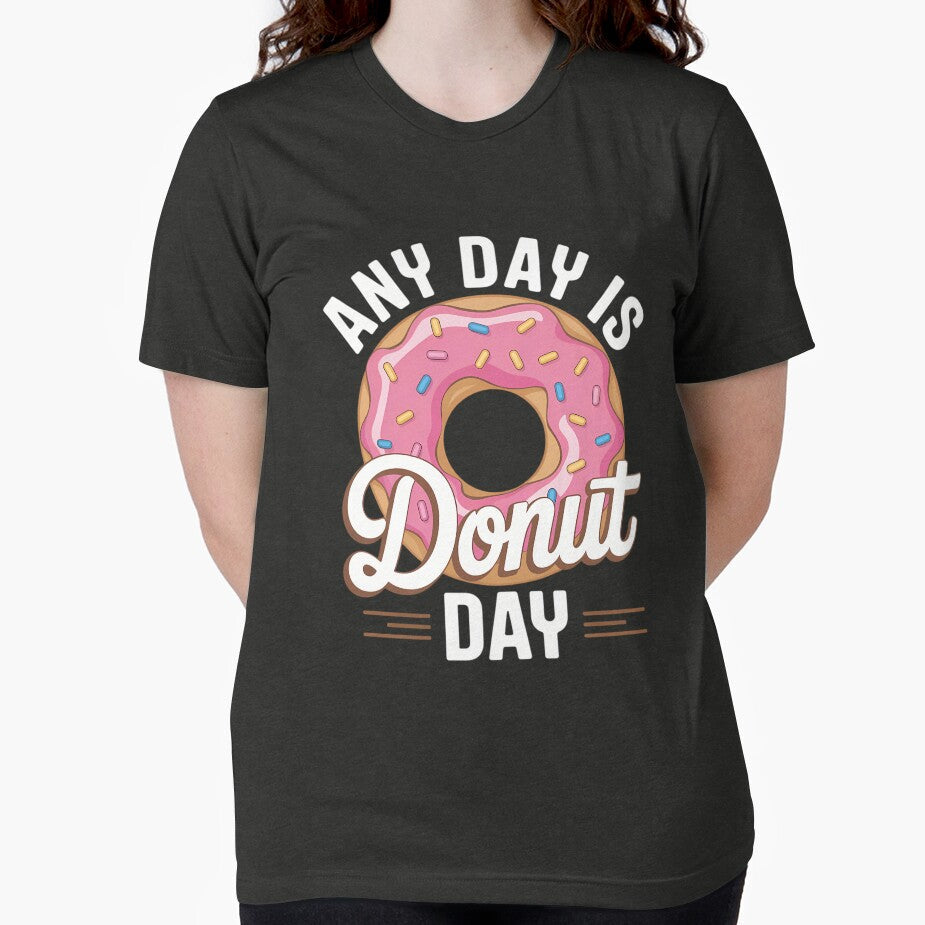 Any Day Is Donut Day Saying Donuts Lover Eat Donut by IdunayaStore Unisex , , , Long Sleeve Tee