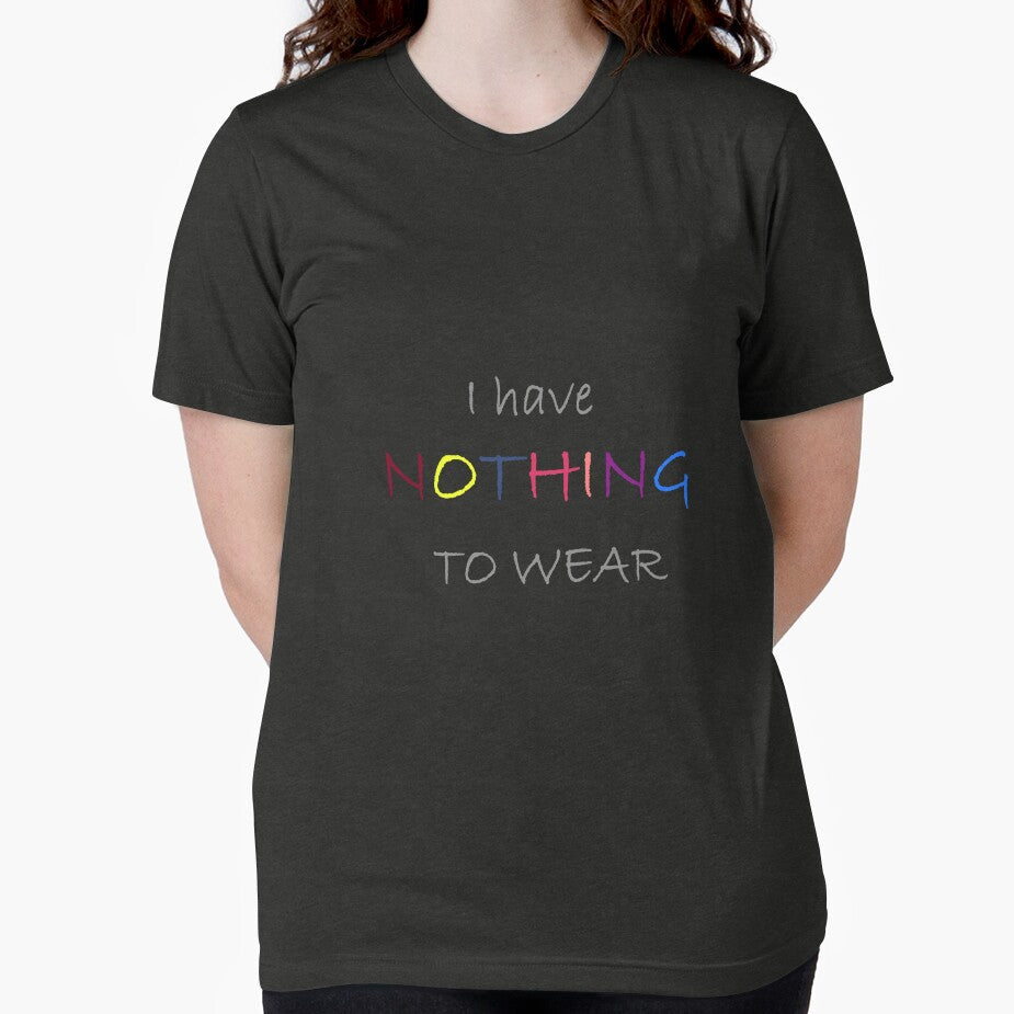 I Have Nothing to Wear A Daily Problem of Women Around the World by Dewlangrial Unisex , , , Long Sleeve Tee