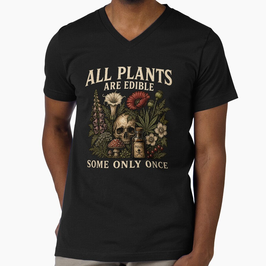 All Plants are Edible Some Only Once Funny Men Women by will freed18 Unisex , , , Long Sleeve Tee
