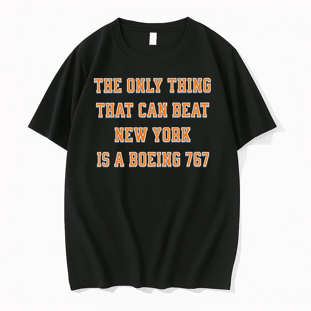 The Only Thing That Can Beat New York Is A Boeing 767 0 Tshirts Sweater Unisex , , , Long Sleeve Tee