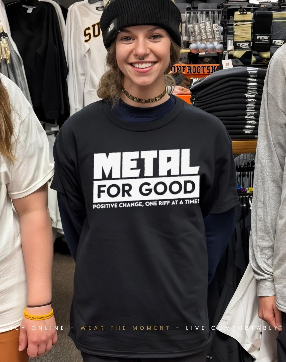 Metal for good positive change one riff at a time shirt