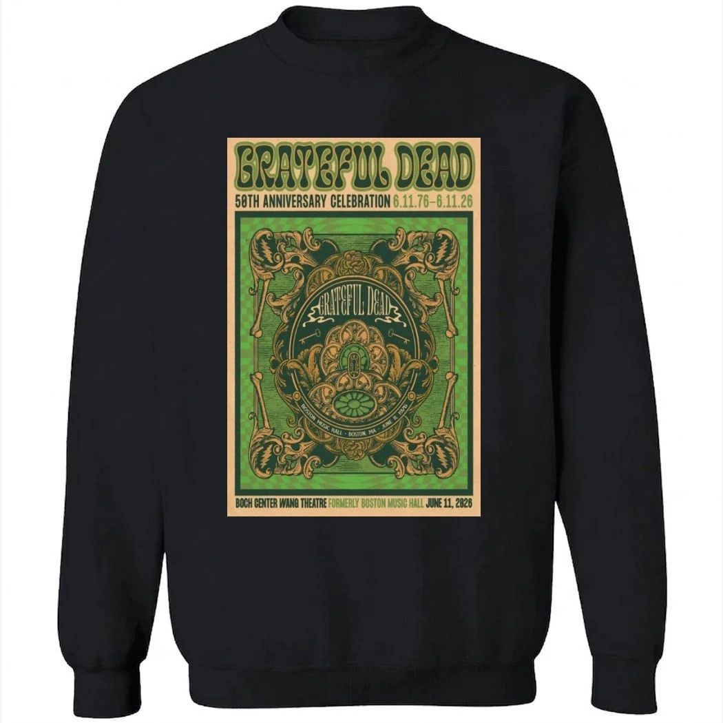 Grateful Dead June 11 2026 Boch Center Wang Theatre, Boston MA Poster Shirt