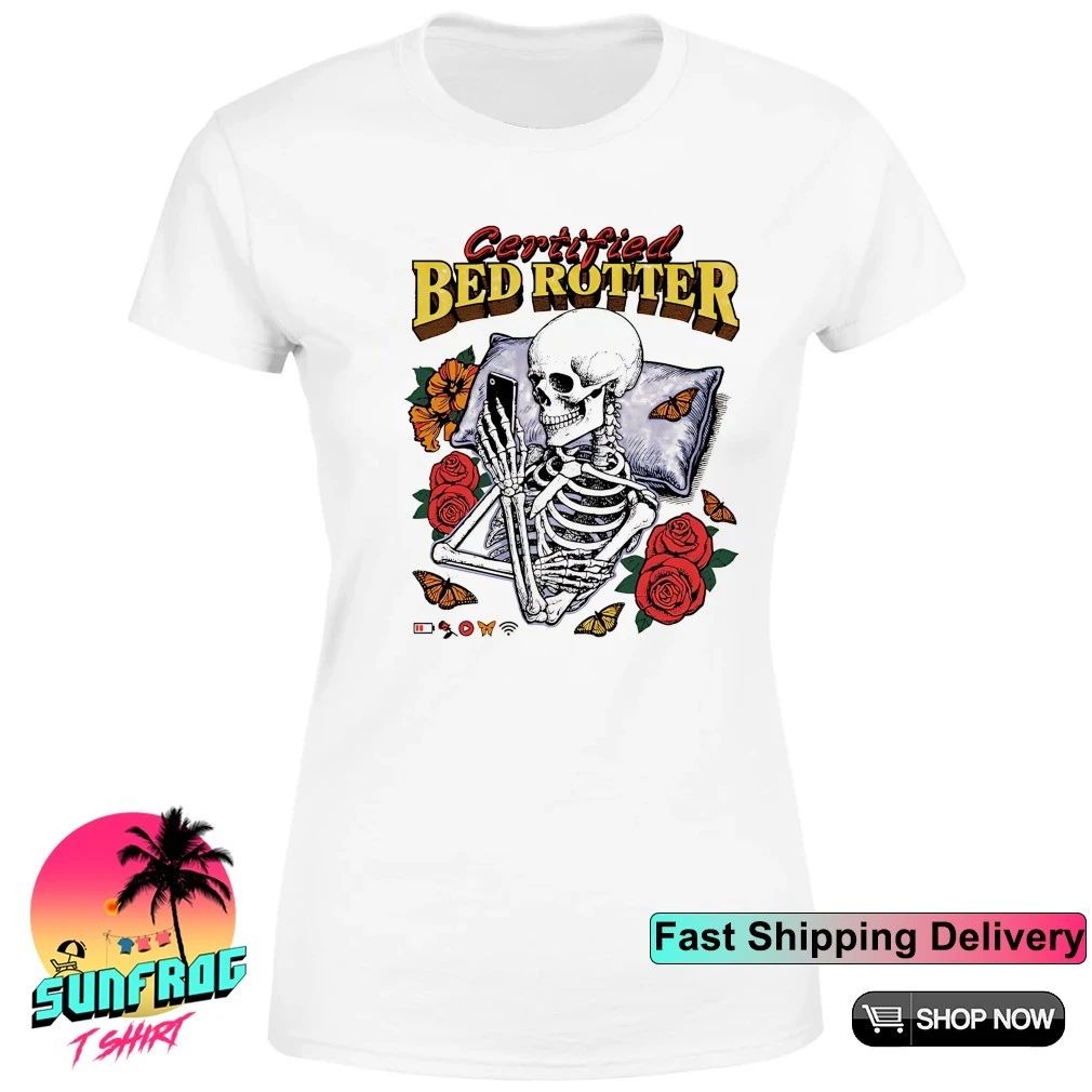 Skeleton certified bed rotter shirt