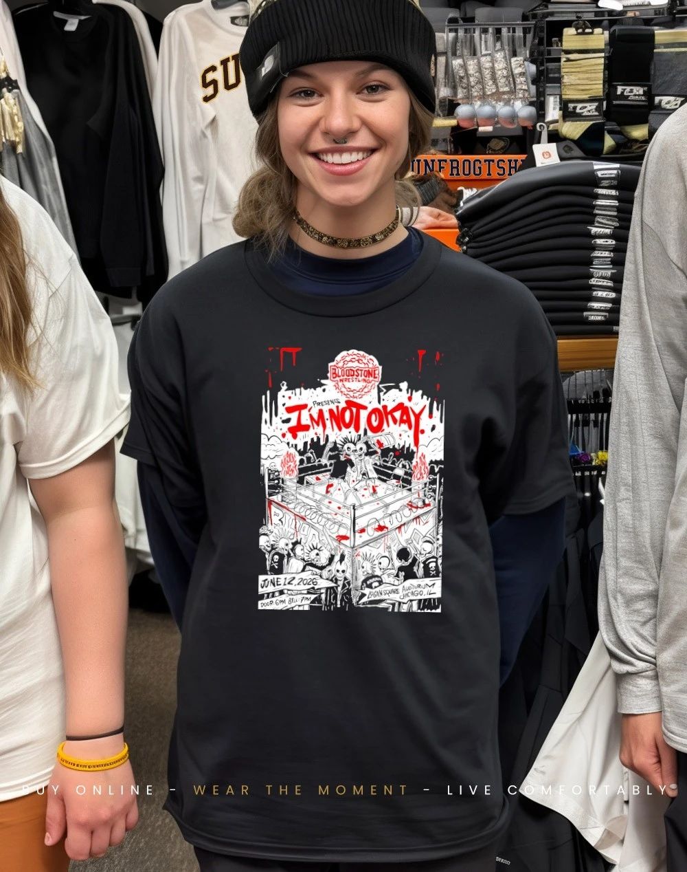 Bloodstone Wrestling presents I’m not okay shirt