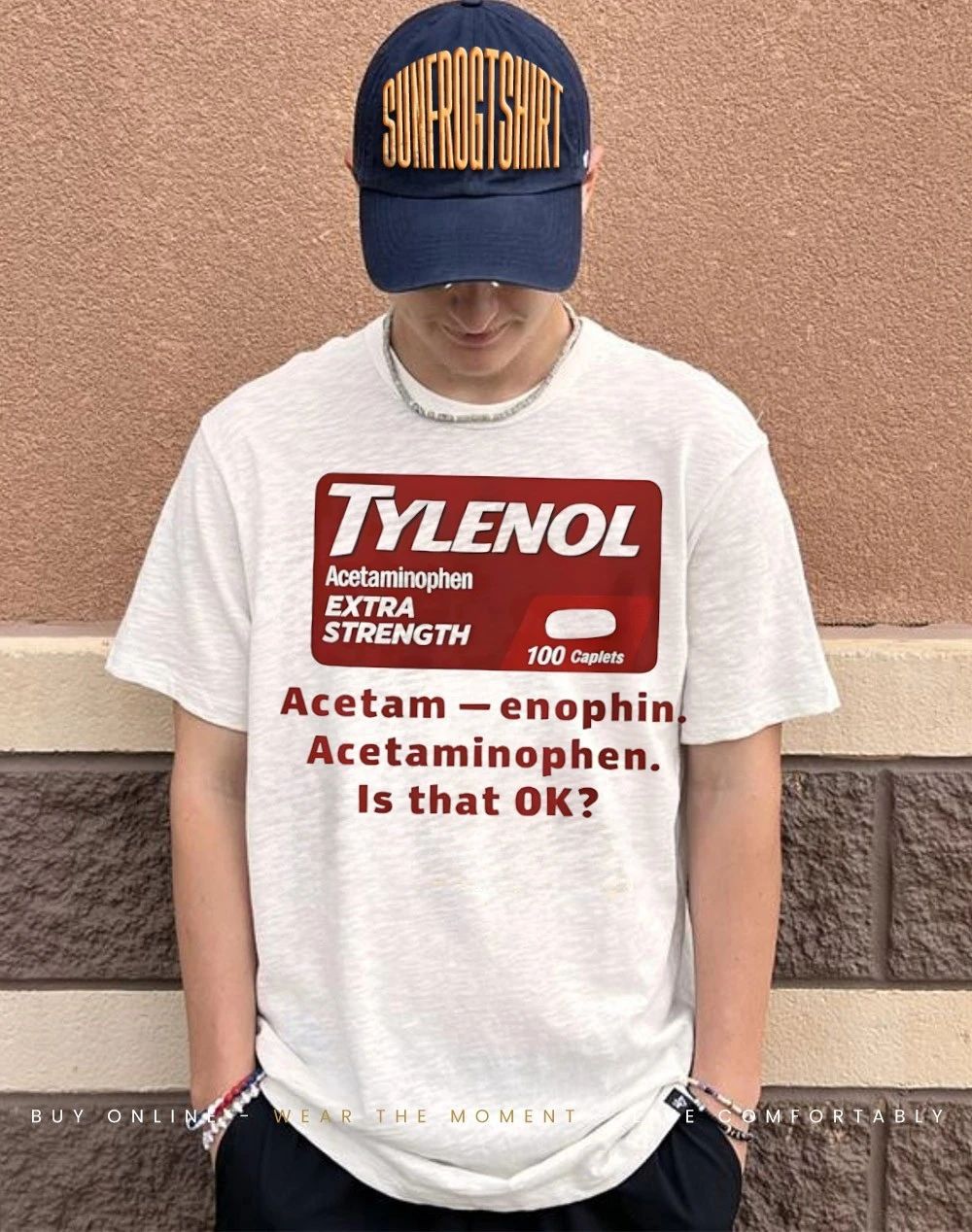 Tylenol Medicine extra strength acetaminophen is that ok shirt