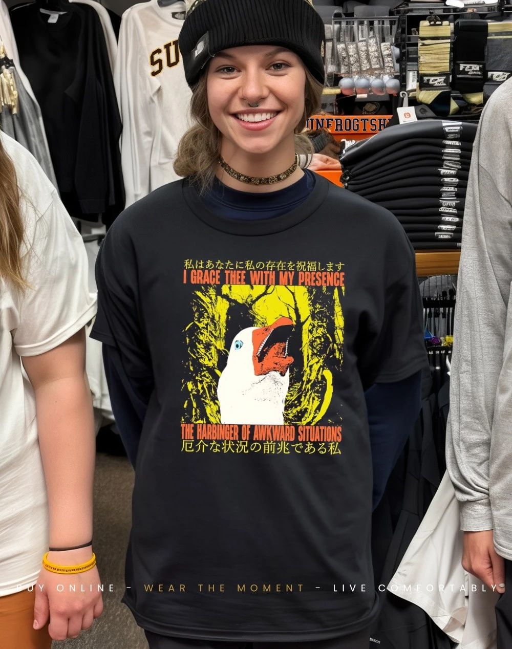 Goose I grace thee with my presence the harbinger of awkward situations shirt