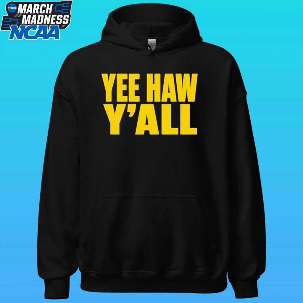 Yee Haw Y’all Shirt