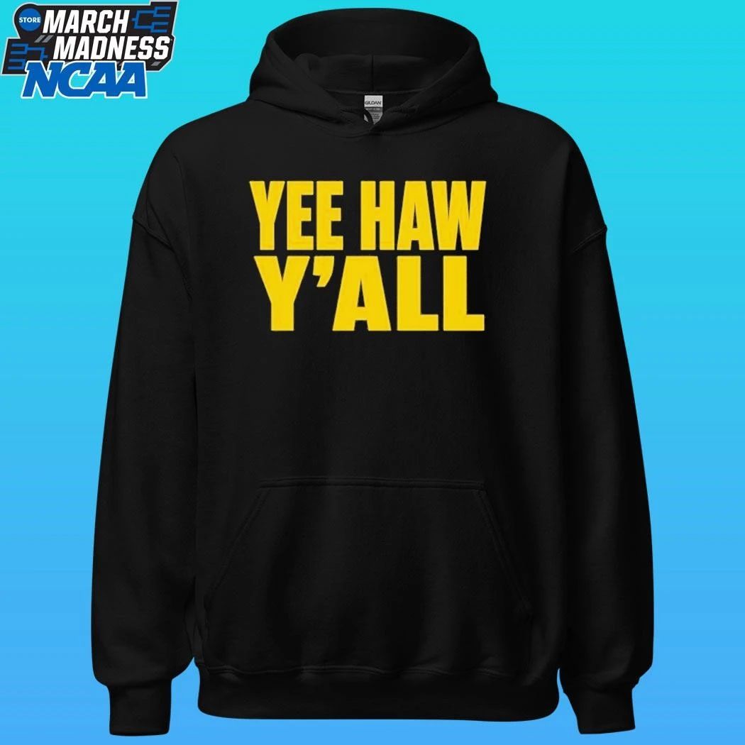 Yee Haw Y’all Shirt