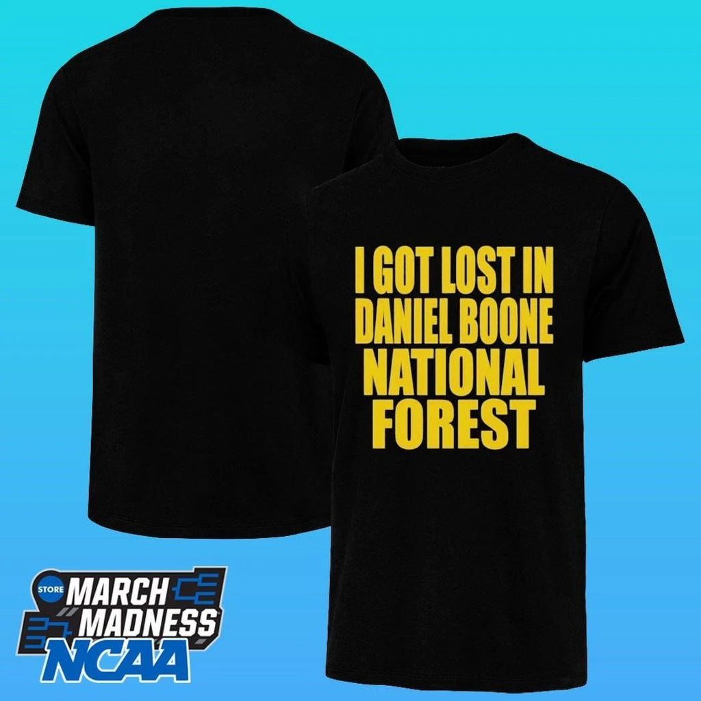 I Got Lost In Daniel Boone National Forest Shirt