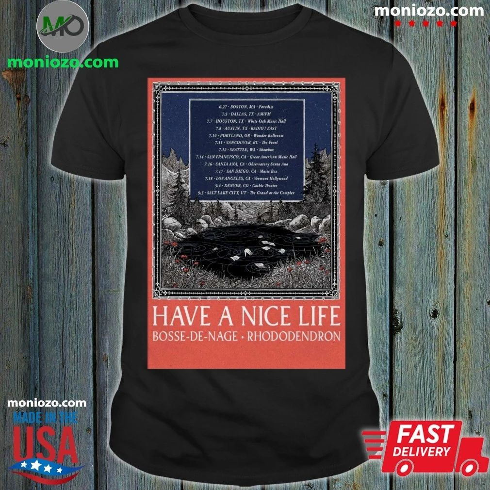 Have a Nice Life Nothing Will Ever Go Wrong Tour 2026 Poster Shirt