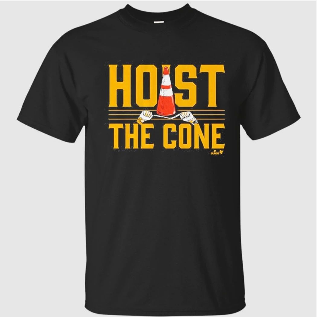 Pittsburgh Baseball Hoist the Cone Shirt
