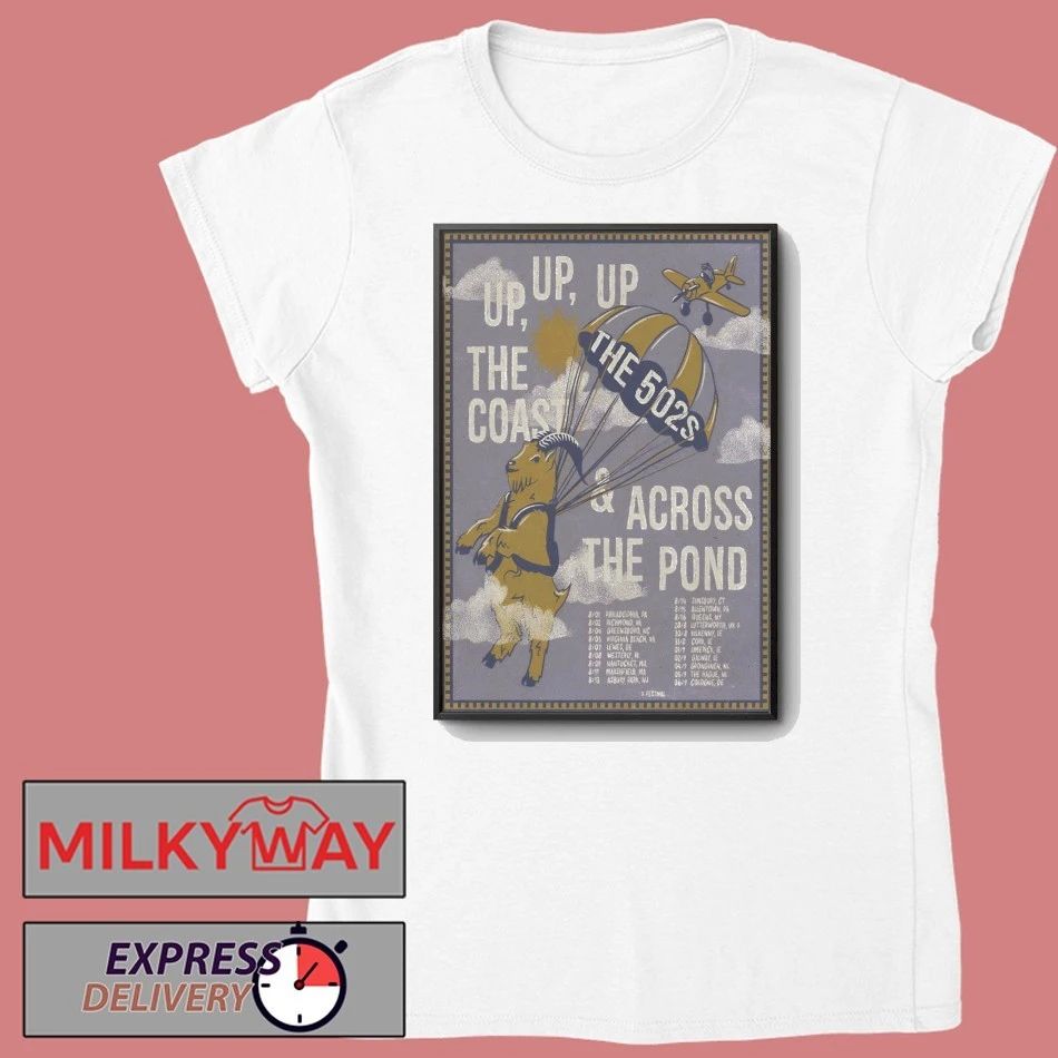 The 502s 2026 Up, Up Up The Coast Tour Poster shirt