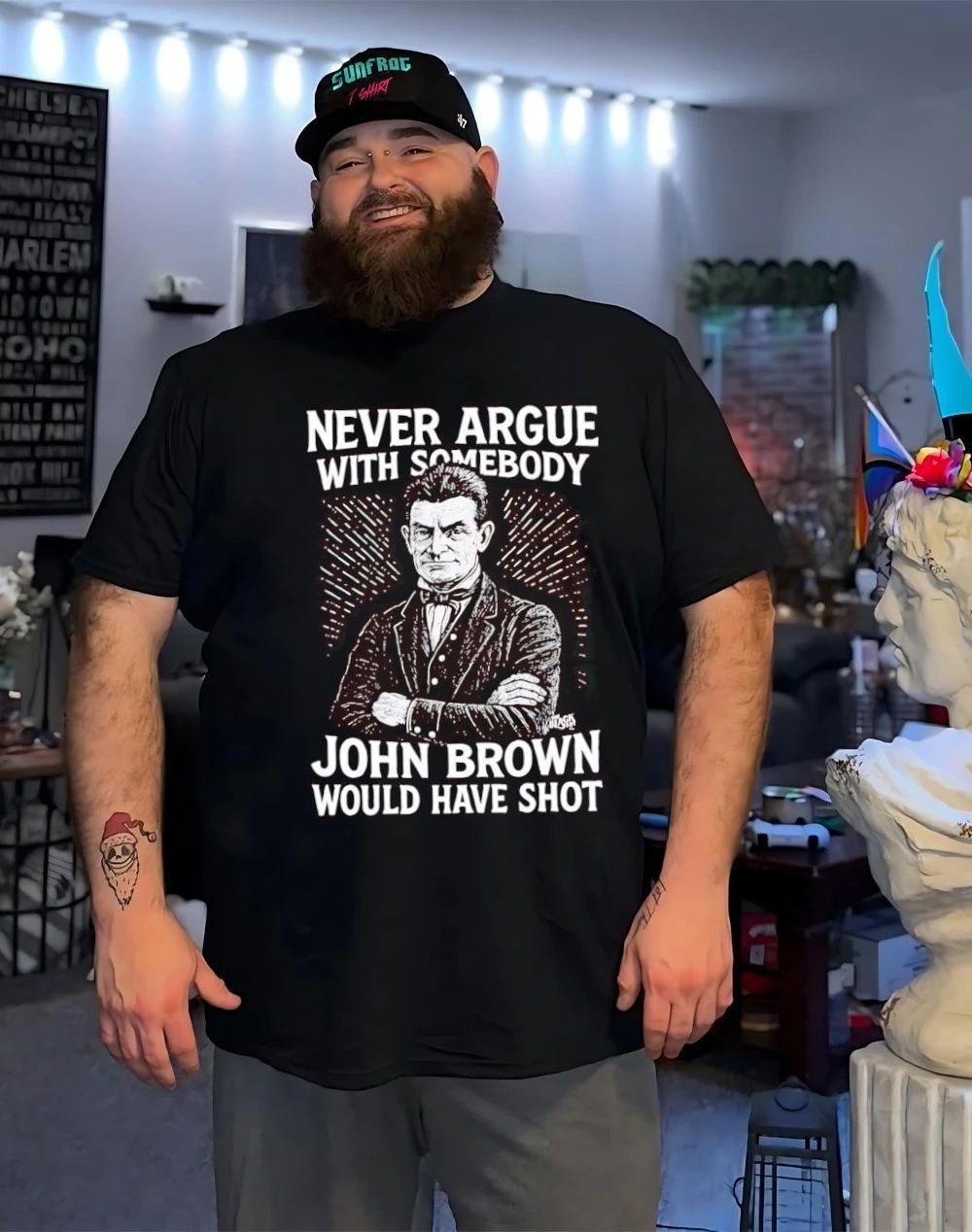 John Brown never argue with somebody would have shot shirt