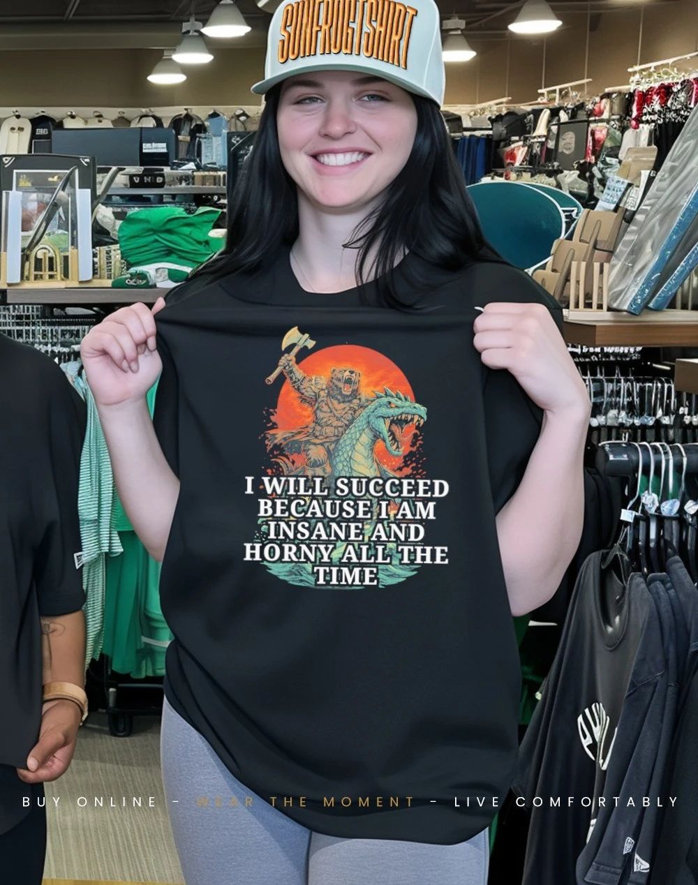 Bear I will succeed because I am insane and horny shirt