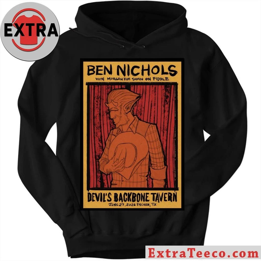 Ben Nichols Jun 27 2026 Devil’s Backbone Tavern, Fischer TX Poster Shirt