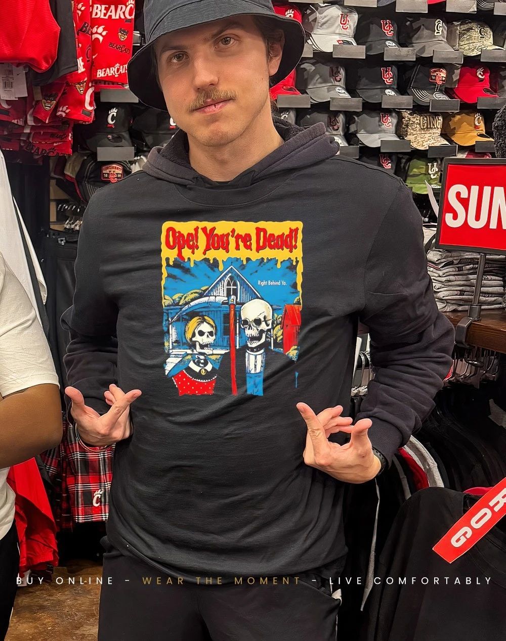 Death right behind yo ope you’re dead shirt