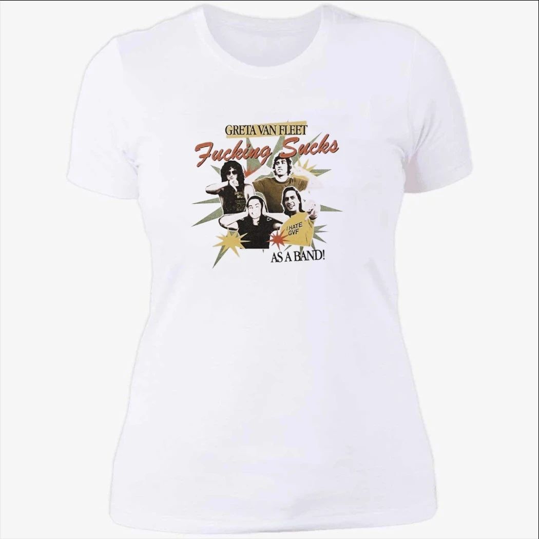 Greta Van Fleet Sucks Shirt