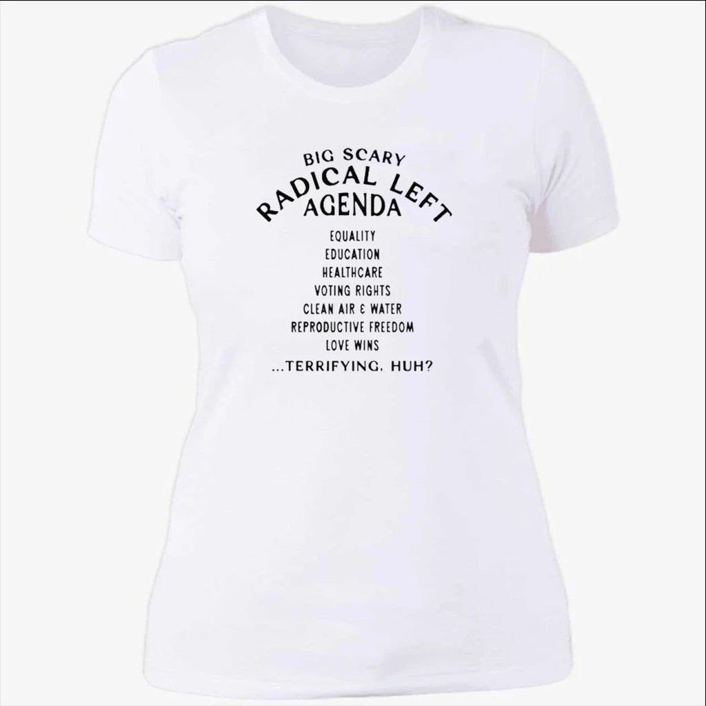 Big Scary Radical Left Agenda Shirt