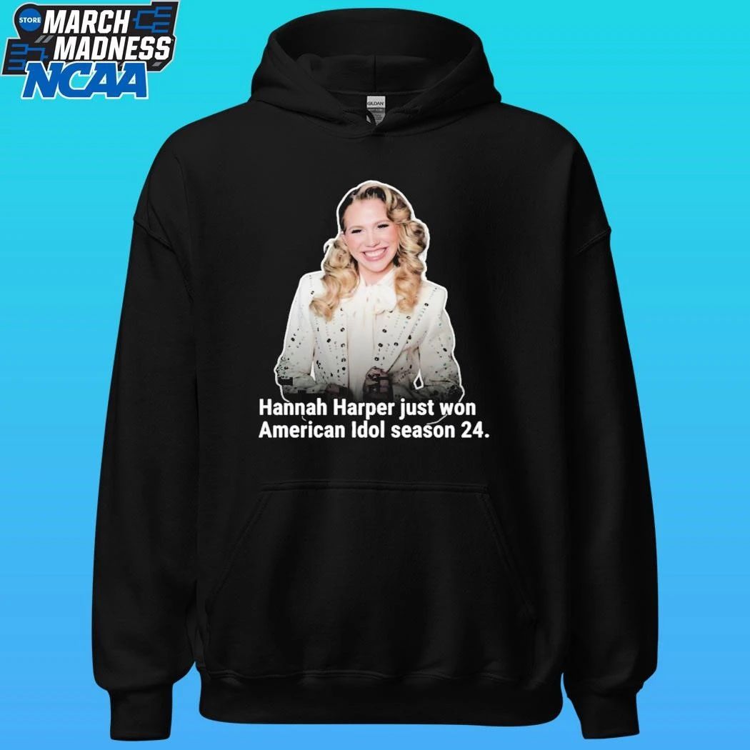 Hannah Harper Just Won American Idol Season 24 Shirt