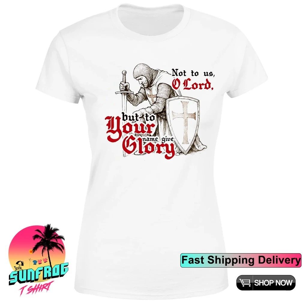 Not to us O Lord but to your name give glory Psalm 115 1 shirt