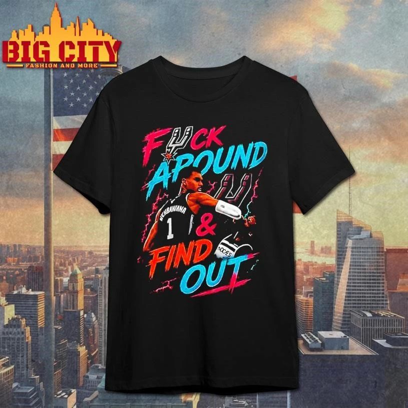 Fuck around and find out Victor Wembanyama elbowing Naz Reid San Antonio Spurs Basketball shirt