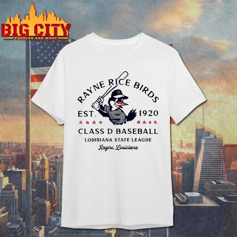 Rayne Rice Birds Class D Baseball Louisiana State League Rayne Louisiana Est 1920 Shirt