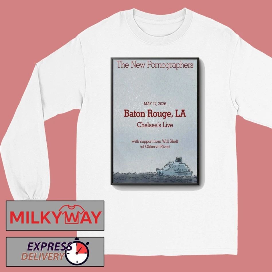 TOUR May 17 2026 The New Pornographers Baton Rouge Poster shirt