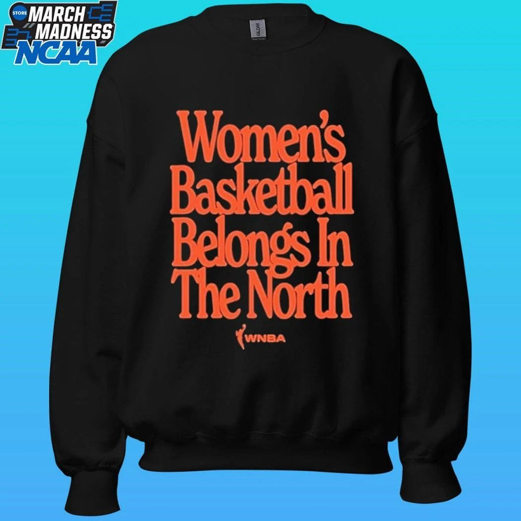Toronto Wnba Women’s Basketball Belongs In The North Shirt