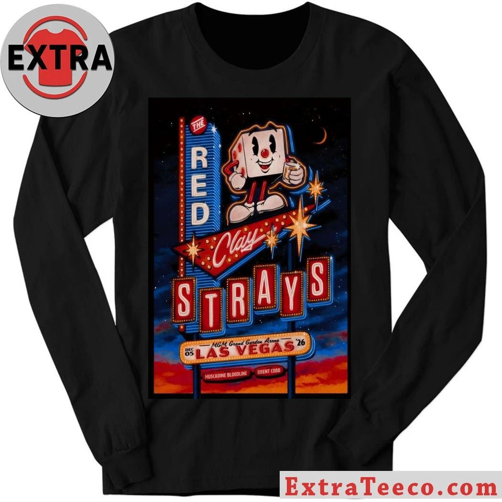 The Red Clay Strays Dec 5 2026 MGM Grand Garden Arena in Las Vegas NV Poster Shirt