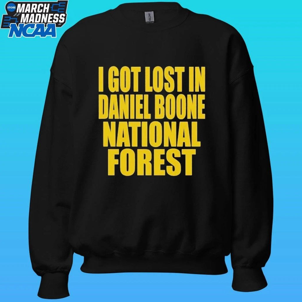 I Got Lost In Daniel Boone National Forest Shirt