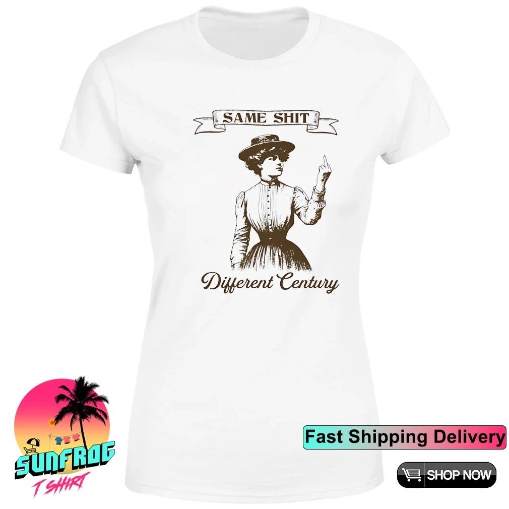 Lady middle fingert same shit different century shirt