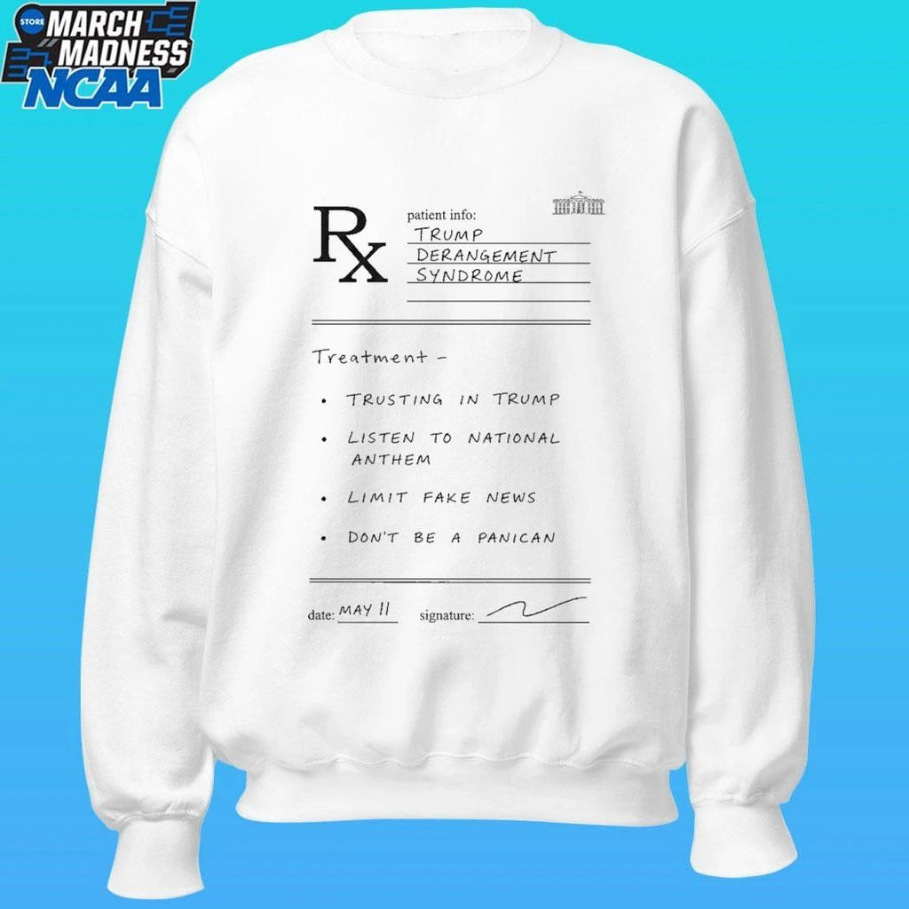 Trump Derangement Syndrome Prescription Shirt