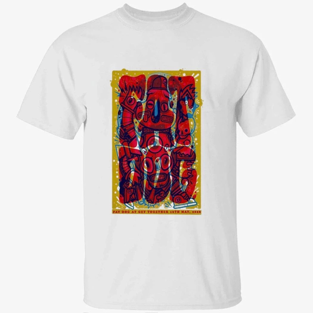 Fat Dog Sheffield UK 5-16-2026 Poster Shirt