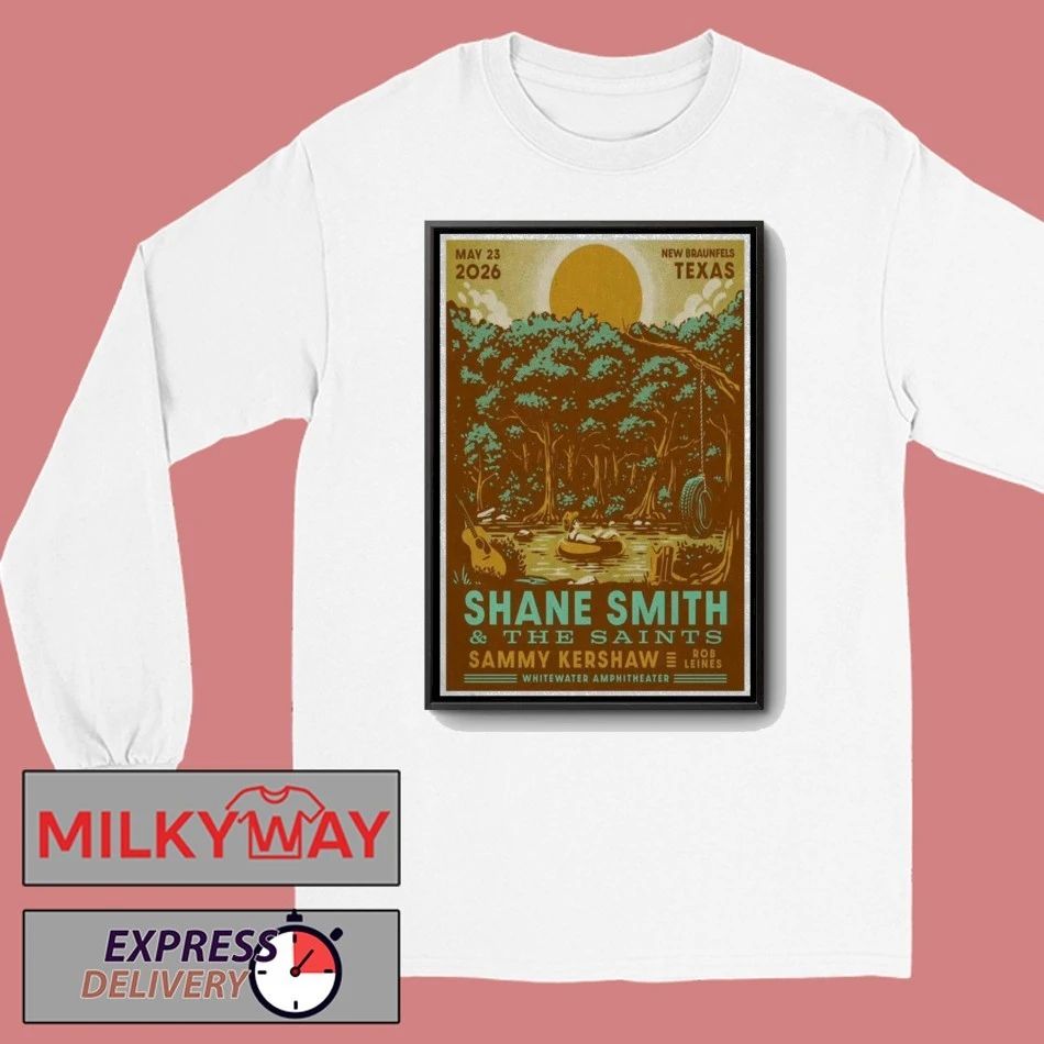 May 23 2026 Shane Smith & The Saints Whitewater Amphitheater in New Braunfels, Texas Poster shirt