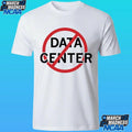 No Data Centers Shirt