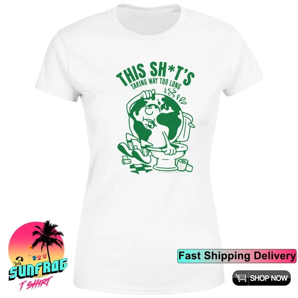 Earth toilet this shit’s taking way too long shirt
