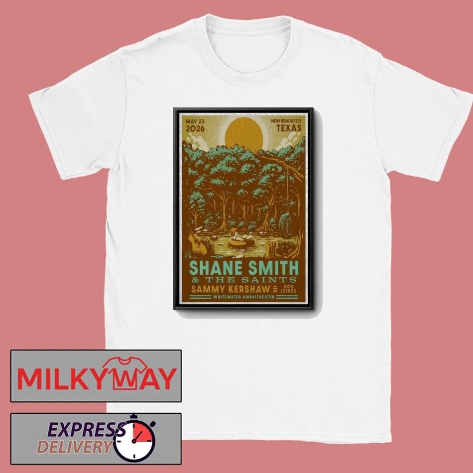 May 23 2026 Shane Smith & The Saints Whitewater Amphitheater in New Braunfels, Texas Poster shirt