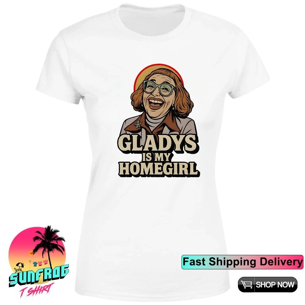Weapons Aunt Gladys is my homegirl shirt
