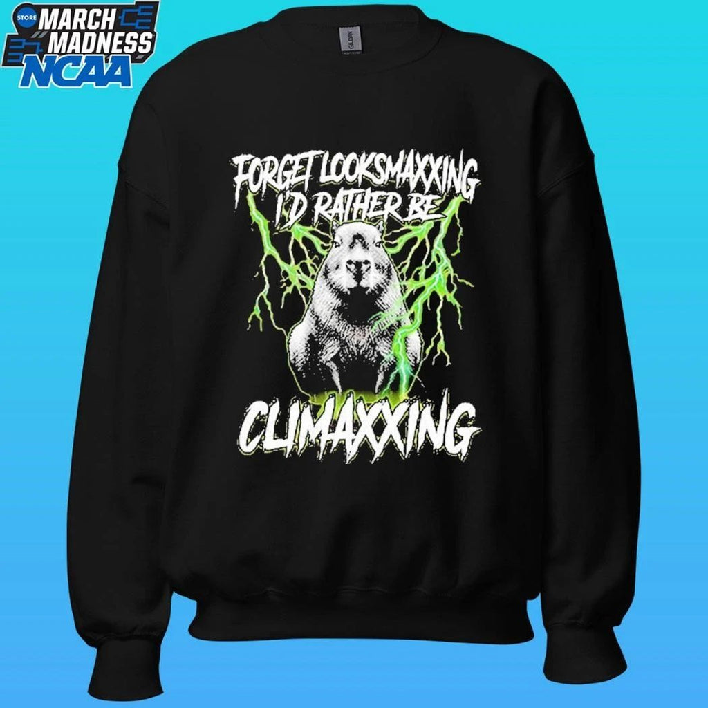 Forget Looksmaxxing I’d Rather Be Climaxxing Shirt